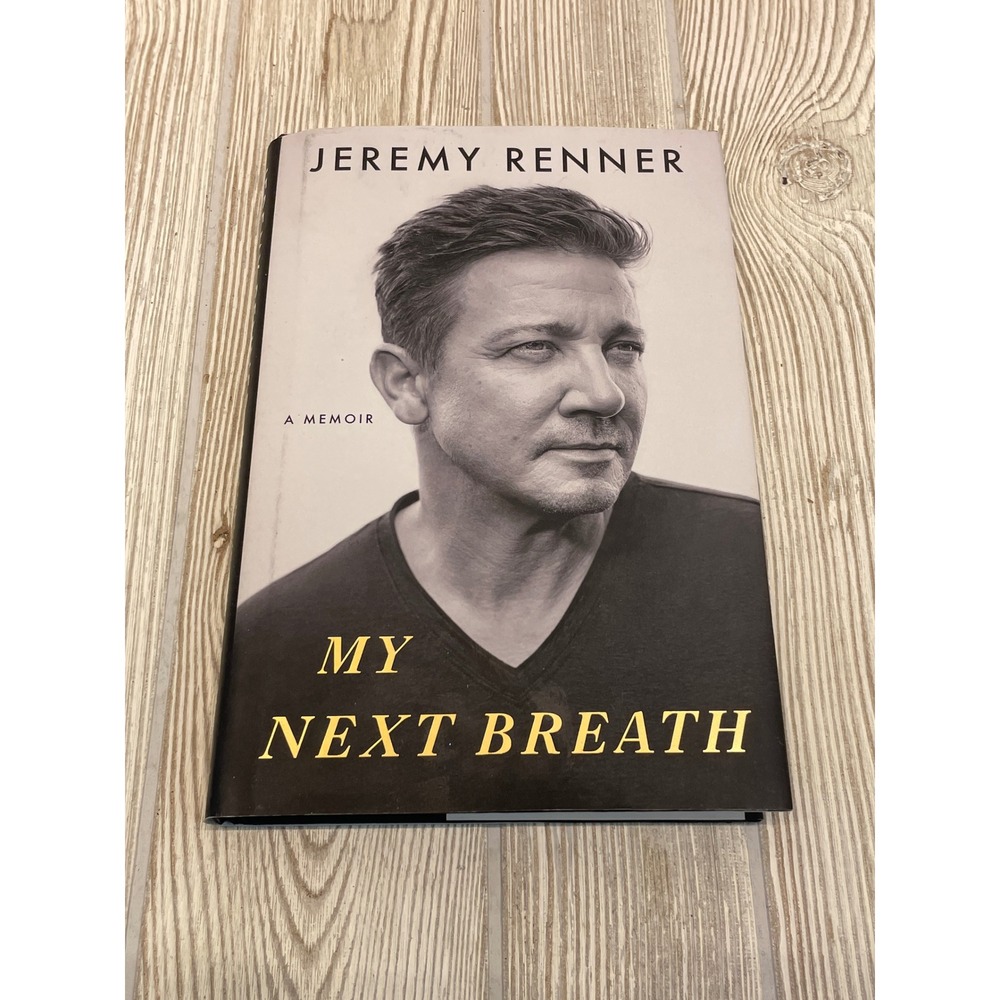 My Next Breath A Memoir Jeremy Renner Hardcover 1st Edition 2025 Flatiron Books